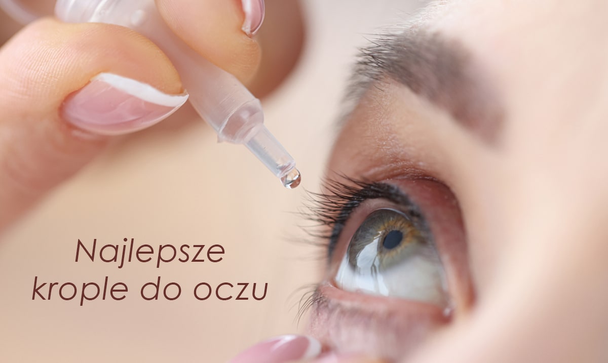 Poznaj najlepsze krople do oczu w TwojeSoczewki.pl – komfort i nawilżenie przez cały dzień
